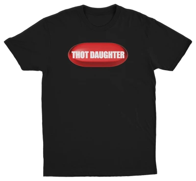 Thot Daughter Pill T-Shirt