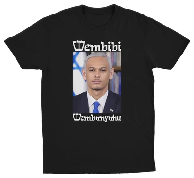 Wembibi Wembanyahu T-Shirt