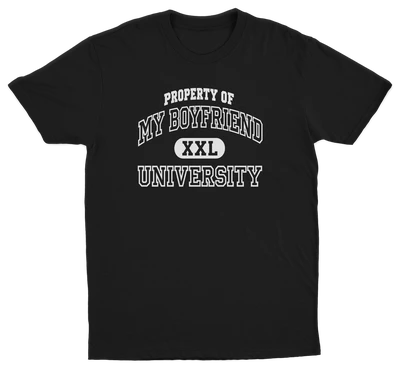 Property Of My Boyfriend University T-Shirt