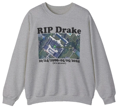 A grey RIP Drake (Owned By Kendrick) crewneck, perfect for fans of funny shirts and Kendrick shirt styles.