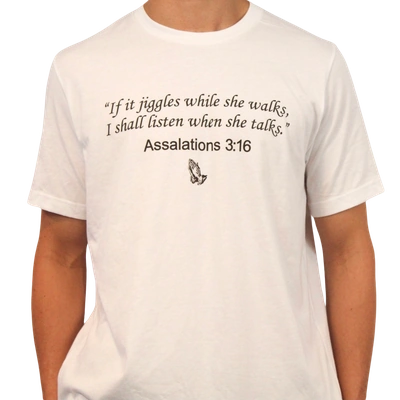 Assalations 3:16 T-Shirt