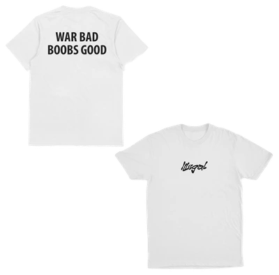 War Bad Boobs Good T-Shirt (Backprint)