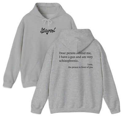 Dear Person Behind Me Schizophrenic Hoodie