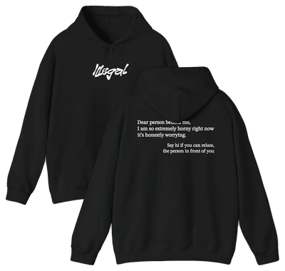 Dear Person Behind Me Horny Hoodie