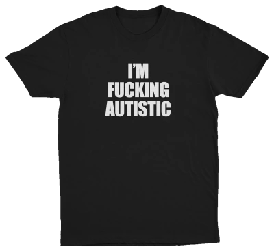 Autistic 2–Pack