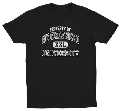 Property Of My Girlfriend University T-Shirt