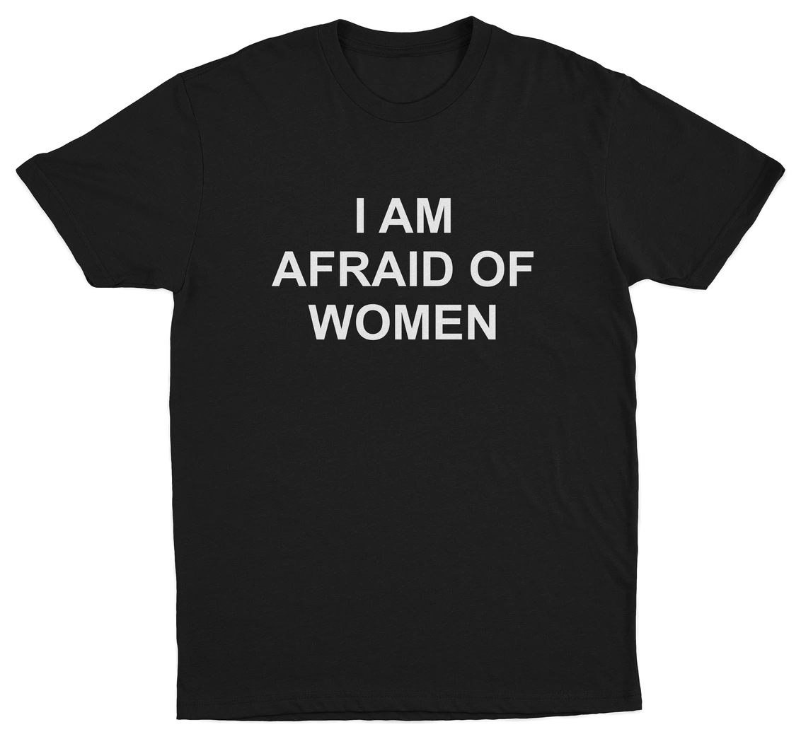 The Staple 3–Pack includes three bold black I Am Afraid Of Women T-Shirts featuring the phrase in striking white capitals—ideal for anyone who loves unique, statement-making shirts.