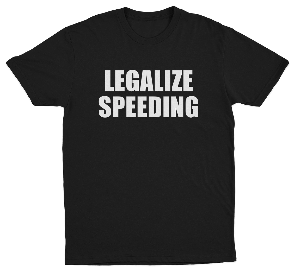 The Illegal 3–Pack includes black T-shirts with LEGALIZE SPEEDING boldly printed in white capital letters on the front.