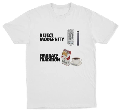 Reject Modernity Embrace Tradition T-Shirt