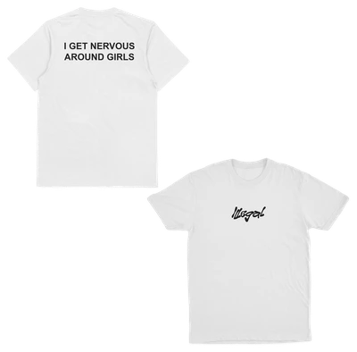 I Get Nervous Around Girls T-Shirt (Backprint)