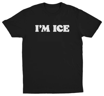 I'm Ice T-Shirt