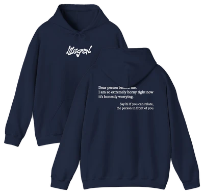 Dear Person Behind Me Horny Hoodie
