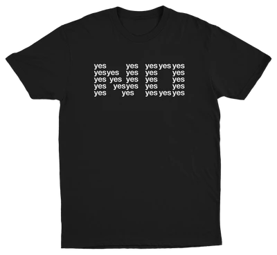 No Yes T-Shirt