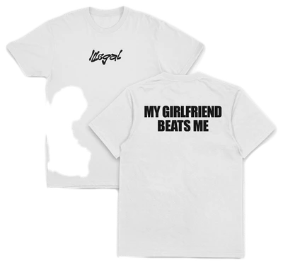 My Girlfriend Beats Me T-Shirt (Backprint)