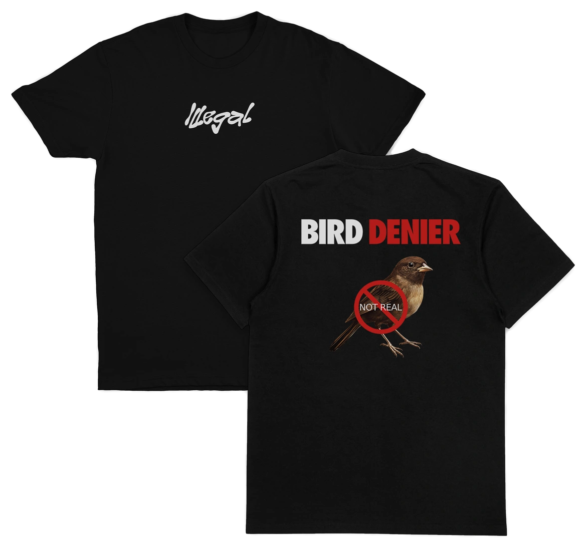 Bird Denier T-Shirt (Backprint)