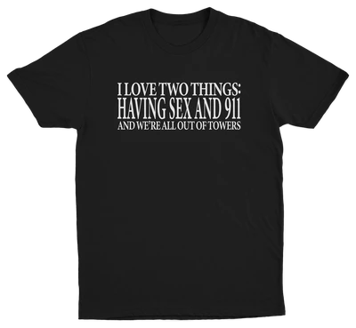 I Love Two Things T-Shirt