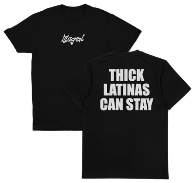 Thick Latinas Can Stay T-Shirt (Backprint)