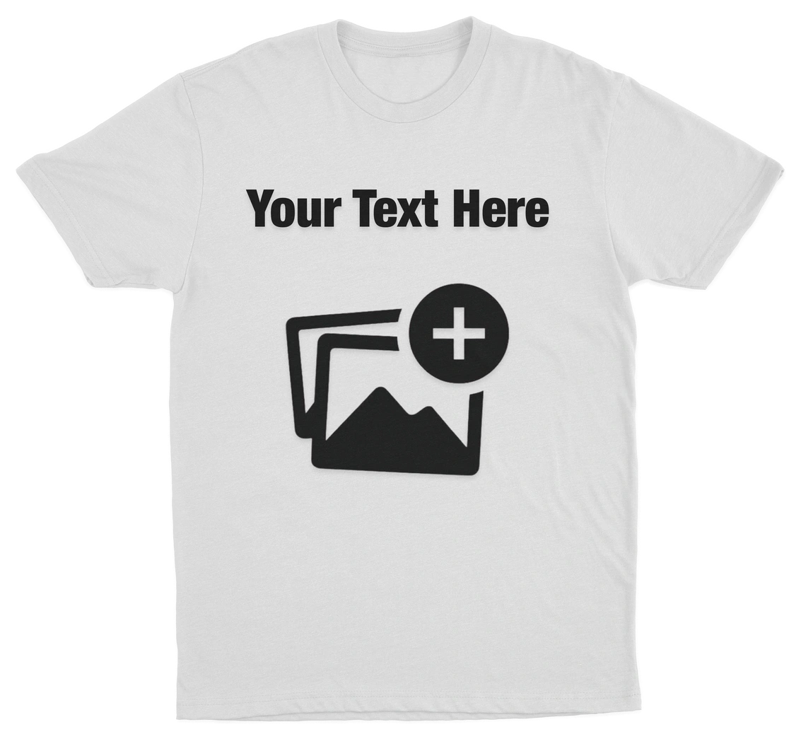 Custom Text & Photo T-Shirt