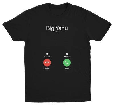 Big Yahu Phone Call T-Shirt