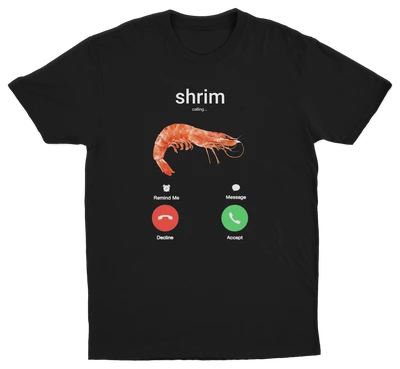Shrim Phone Call T-Shirt