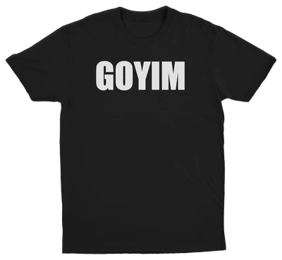 Goyim T-Shirt