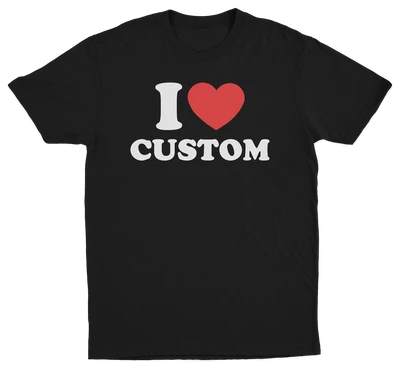 I Heart Custom T-Shirt