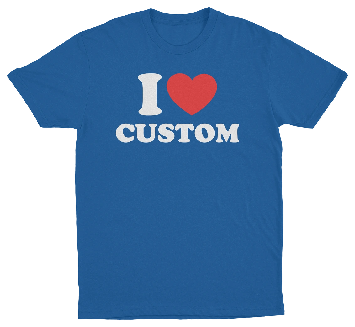 I Heart Custom T-Shirt