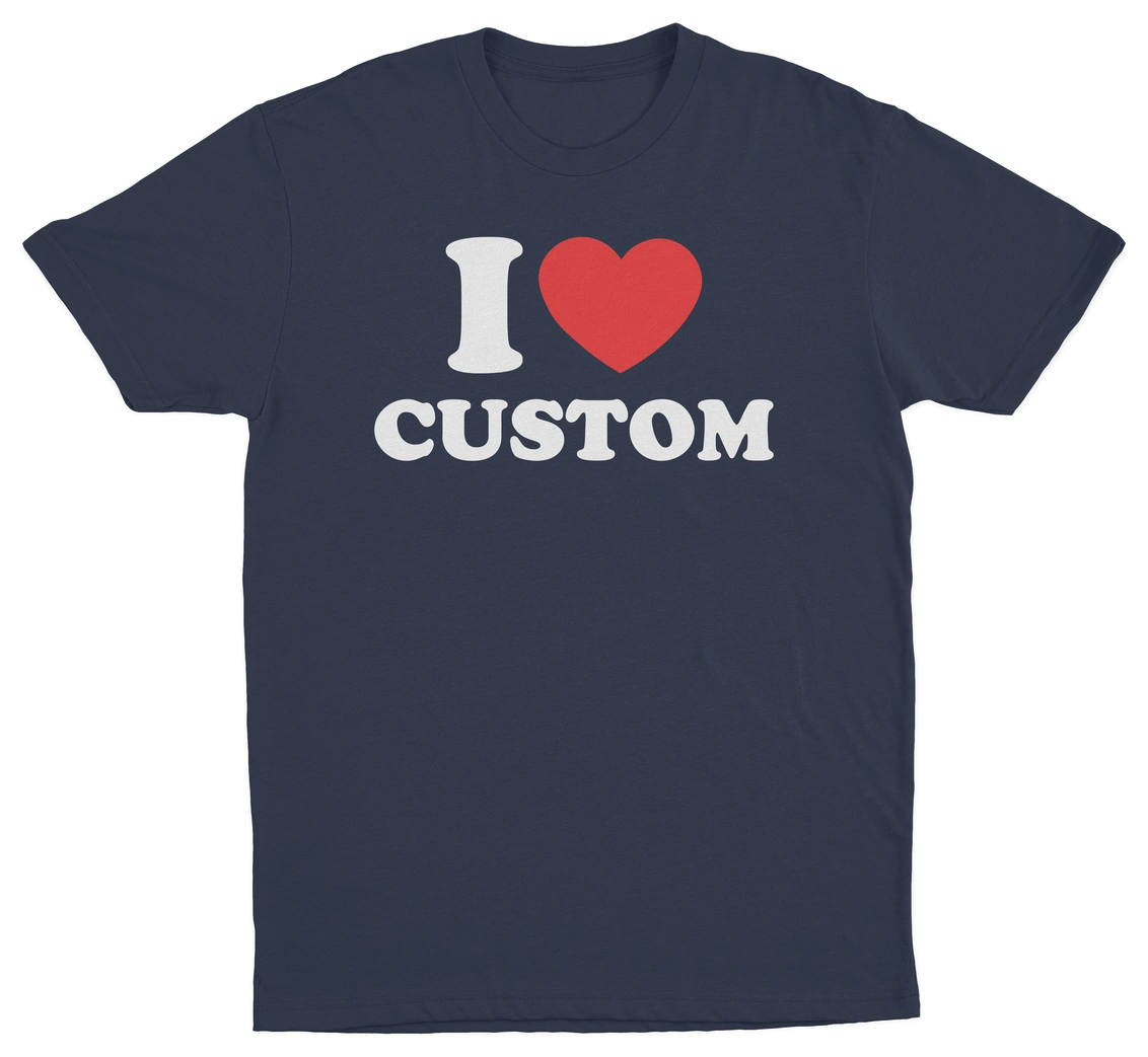 I Heart Custom T-Shirt