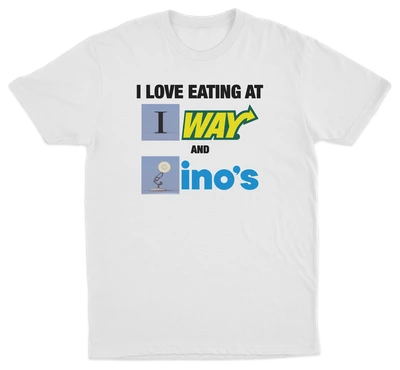 I Love Eating At Subway And Dominos T-Shirt