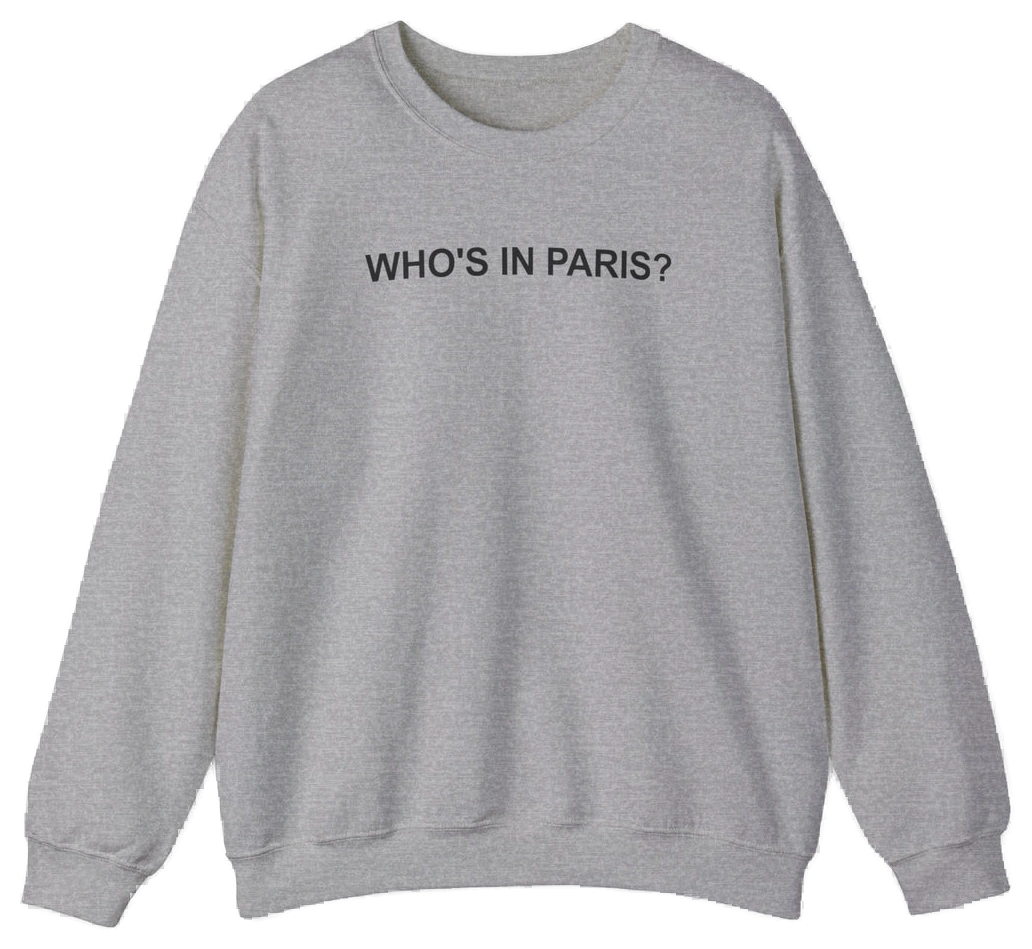 Who's in Paris? Crewneck