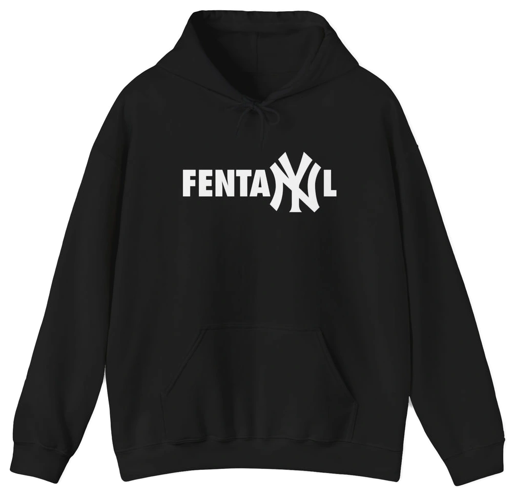 The FentaNYl Hoodie is black with “FentaNYl” in bold white letters on the chest, featuring the NY styled like a baseball team logo—perfect for fans of unique, humorous shirts.