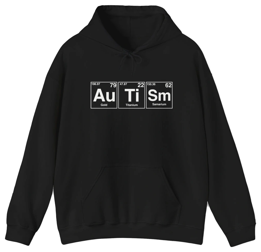 The Autism Periodic Table Hoodie is a black cotton-polyester blend with Au, Ti, and Sm spelled out in white on the chest. A must-have for science fans and Illegal Shirts collectors.