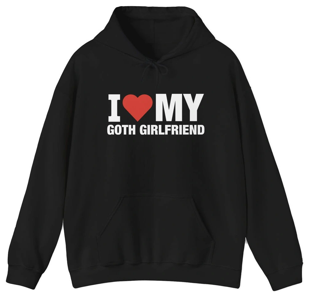 The I Heart My Goth Girlfriend Hoodie from Illegal Shirts features a bold white text and red heart design—ideal for fans of the goth girlfriend shirt trend.