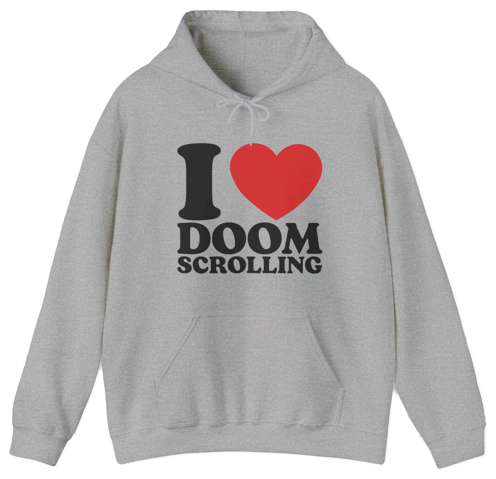 I Heart Doom Scrolling Hoodie