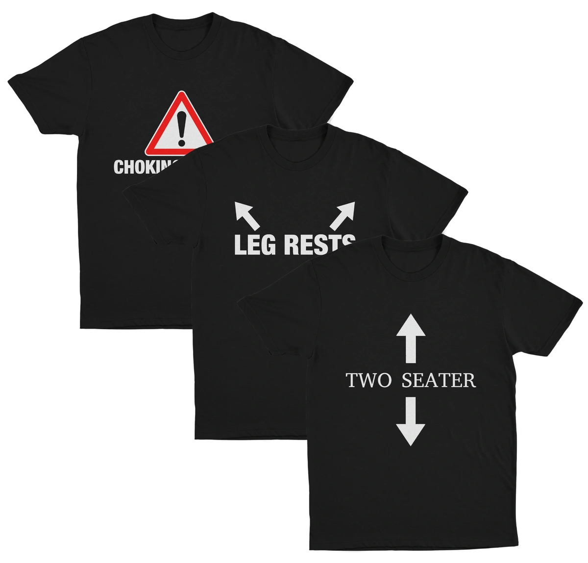 The Ladies Man 3–Pack includes three black tees with witty prints: Choking Hazard (warning symbol), Leg Rests (sideways arrows), and Two Seater (up/down arrows)—a perfect choice to add humor to your style.