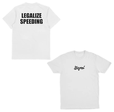 Legalize Speeding T-Shirt (Backprint)