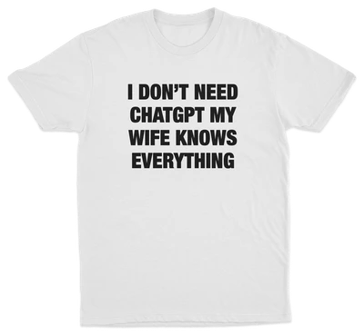I Don't Need ChatGPT (Husband/Wife) 2–Pack