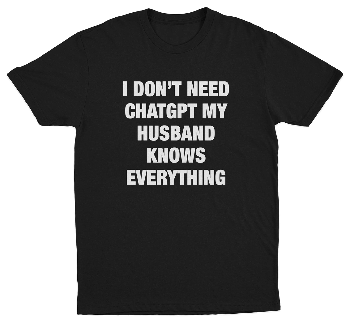 I Don't Need ChatGPT (Husband/Wife) 2–Pack