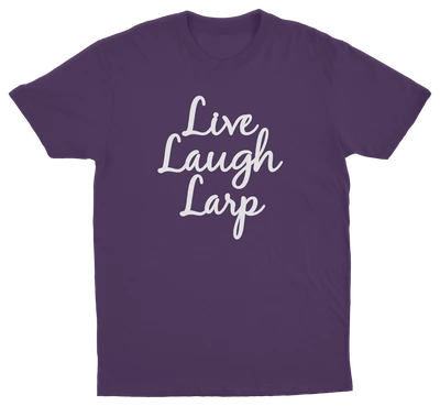 Live Laugh Larp T-Shirt