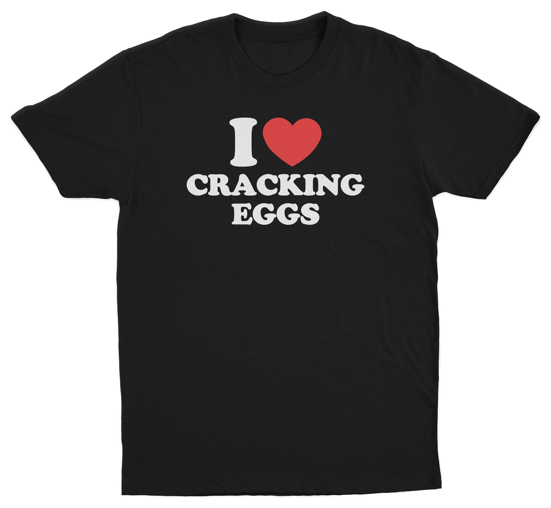 I Heart Cracking Eggs T-Shirt