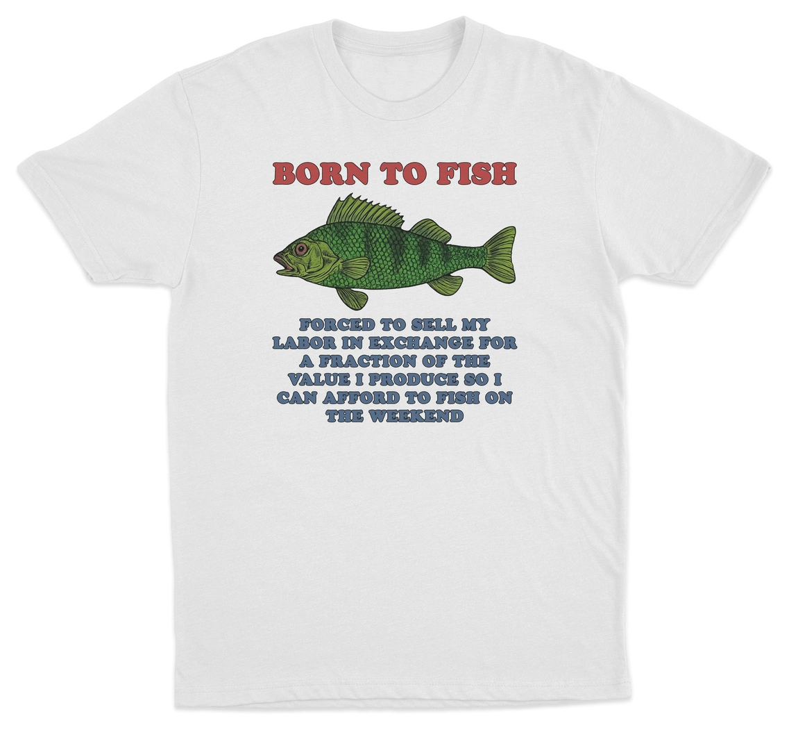 Born To Fish T-Shirt