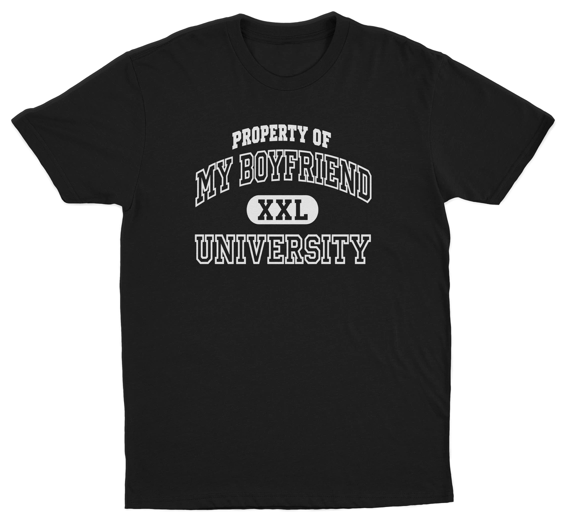 Property Of My Boyfriend University T-Shirt